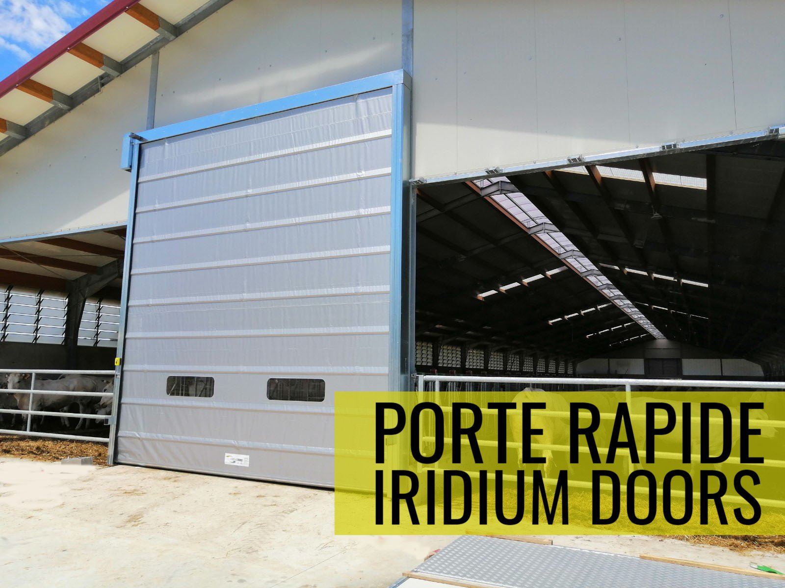 Porte rapide per capannoni agricoli, stalle e cantine